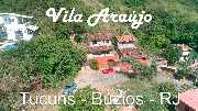 Vila Araújo  - Tucuns - Armação dos Búzios
